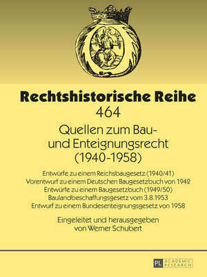cover image of Quellen zum Bau- und Enteignungsrecht (1940–1958)